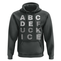 Fck Ice Hoodie Chinga La Migra Subtle FDT