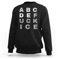 Fck Ice Sweatshirt Chinga La Migra Subtle FDT