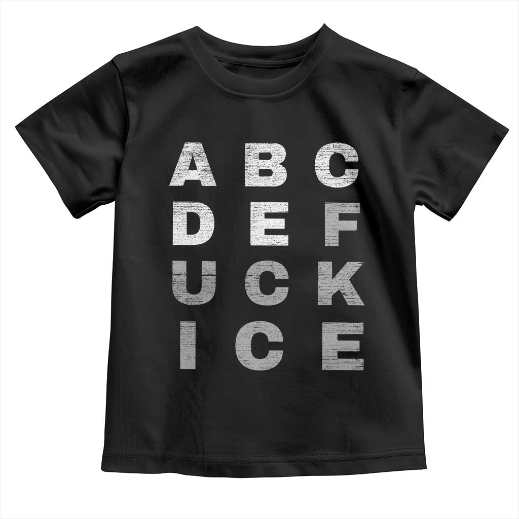 Fck Ice Toddler T Shirt Chinga La Migra Subtle FDT
