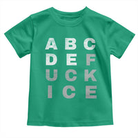 Fck Ice Toddler T Shirt Chinga La Migra Subtle FDT