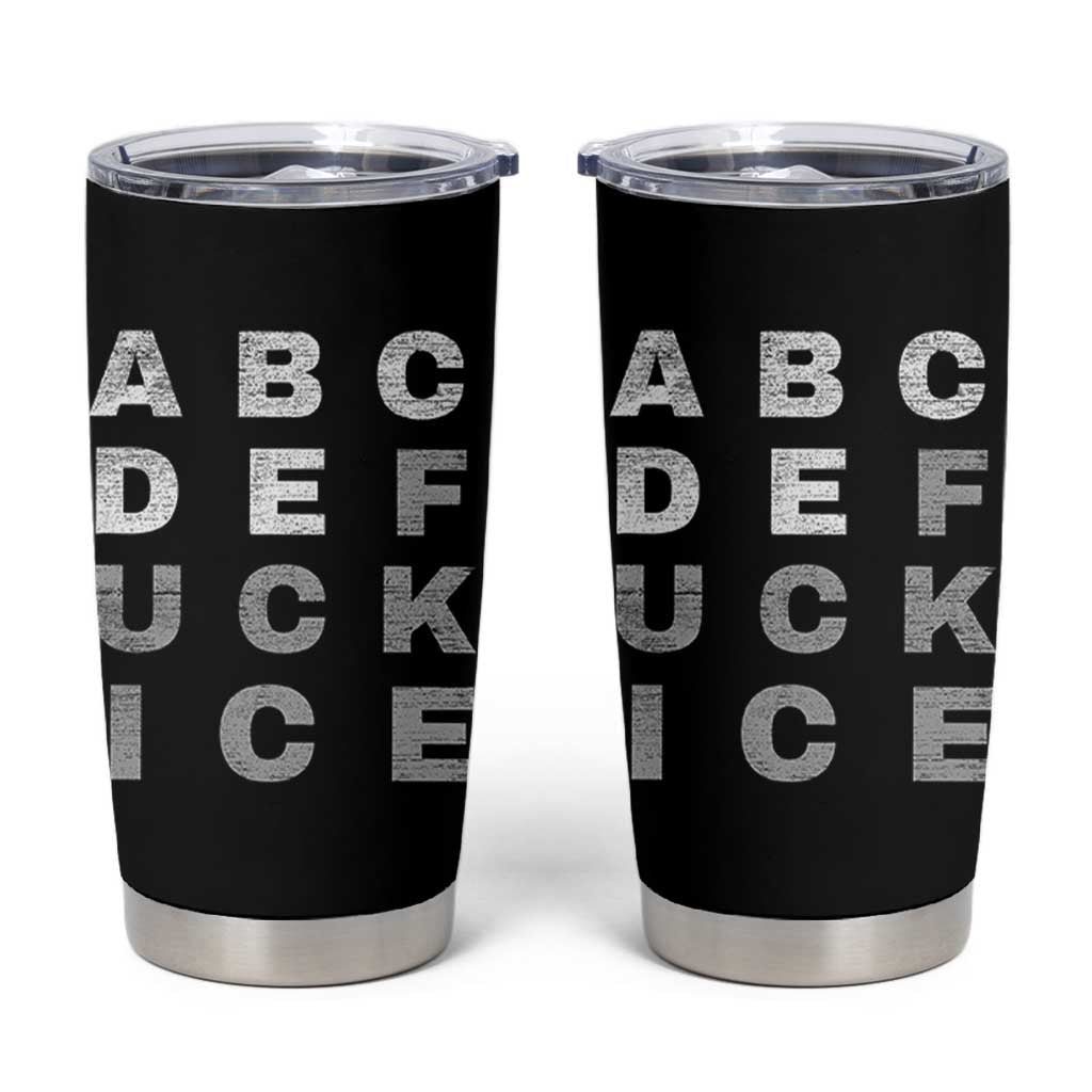 Fck Ice Tumbler Cup Chinga La Migra Subtle FDT