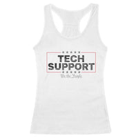 Tech Support Racerback Tank Top IT Support Programmer Engineer