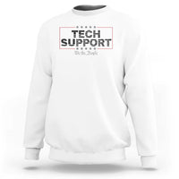 Tech Support Sweatshirt IT Support Programmer Engineer