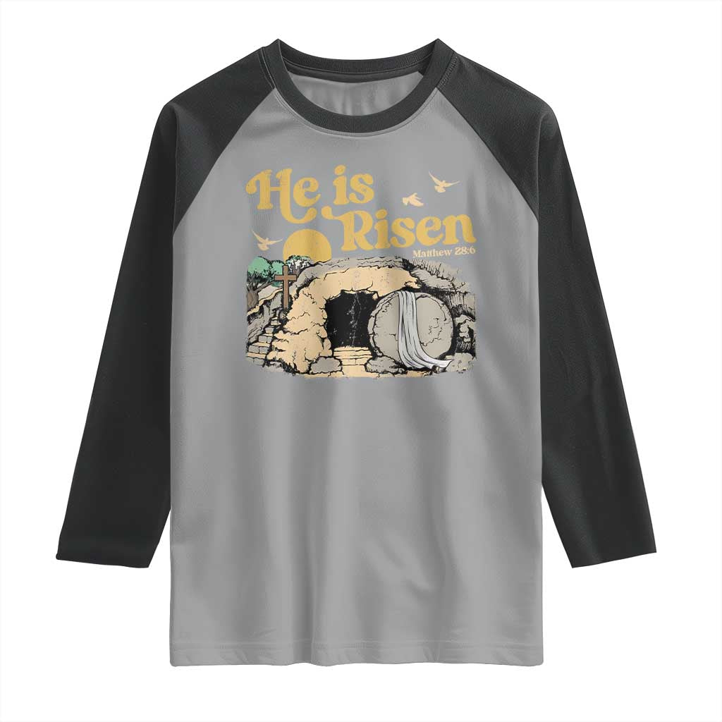 He Is Risen Raglan Shirt Retro Vintage Easter Jesus Christian Apparel - Wonder Print Shop