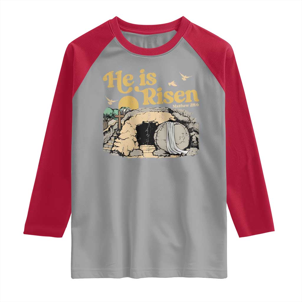 He Is Risen Raglan Shirt Retro Vintage Easter Jesus Christian Apparel - Wonder Print Shop
