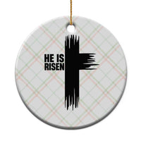 He Is Risen Ceramic Ornament Christian Easter Cross