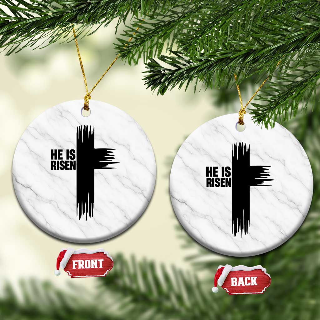 He Is Risen Ceramic Ornament Christian Easter Cross