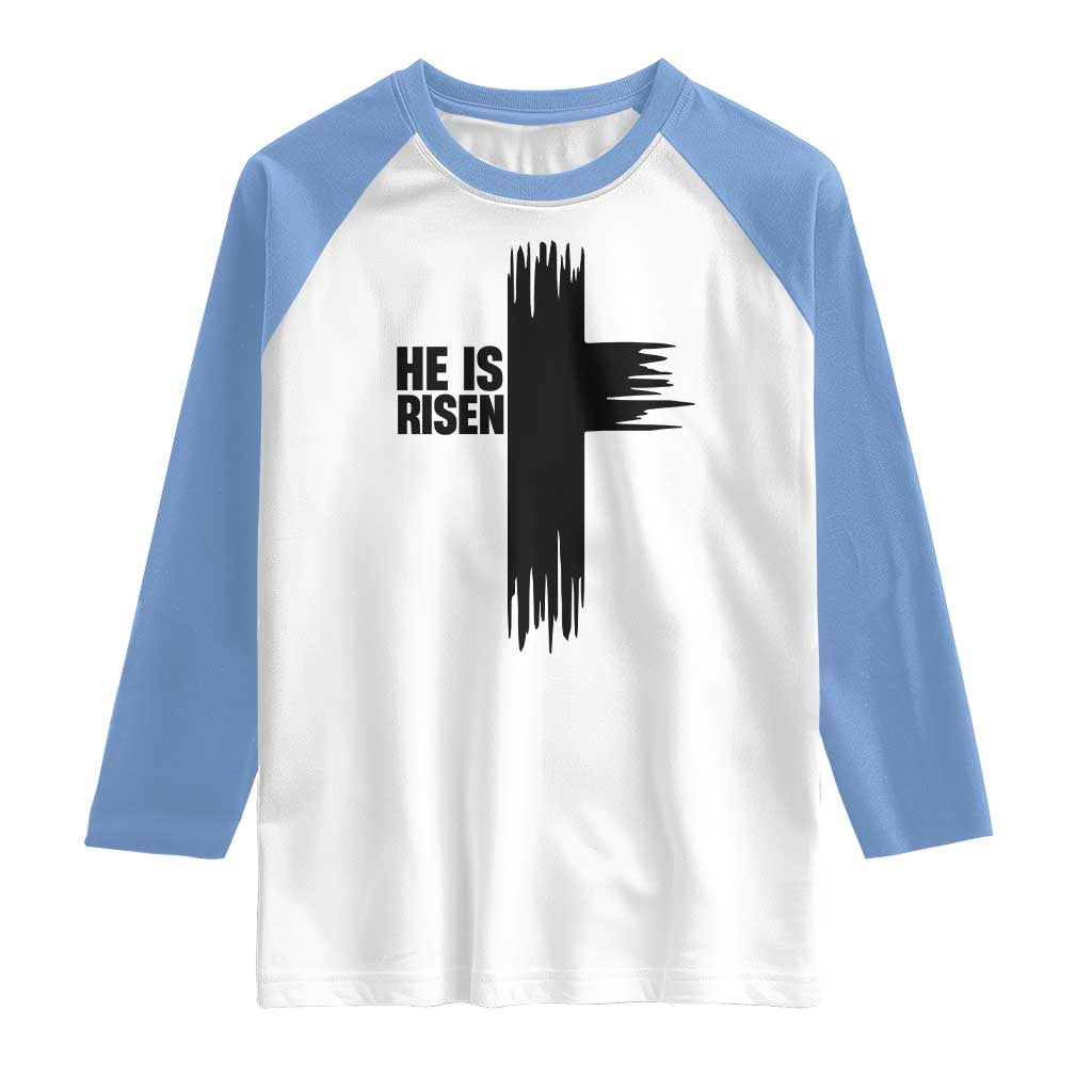 He Is Risen Raglan Shirt Christian Easter Cross