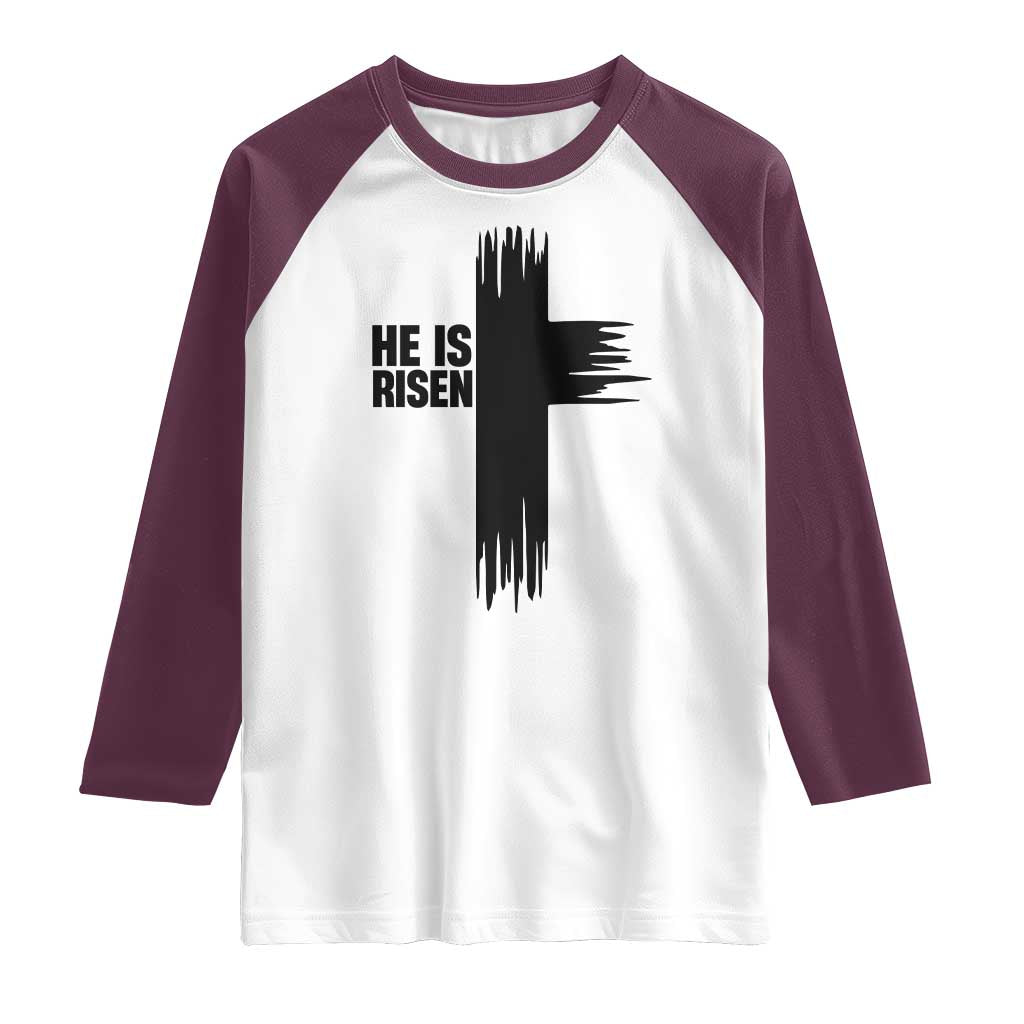 He Is Risen Raglan Shirt Christian Easter Cross