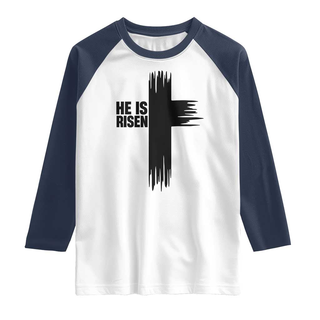 He Is Risen Raglan Shirt Christian Easter Cross