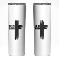 He Is Risen Skinny Tumbler Christian Easter Cross