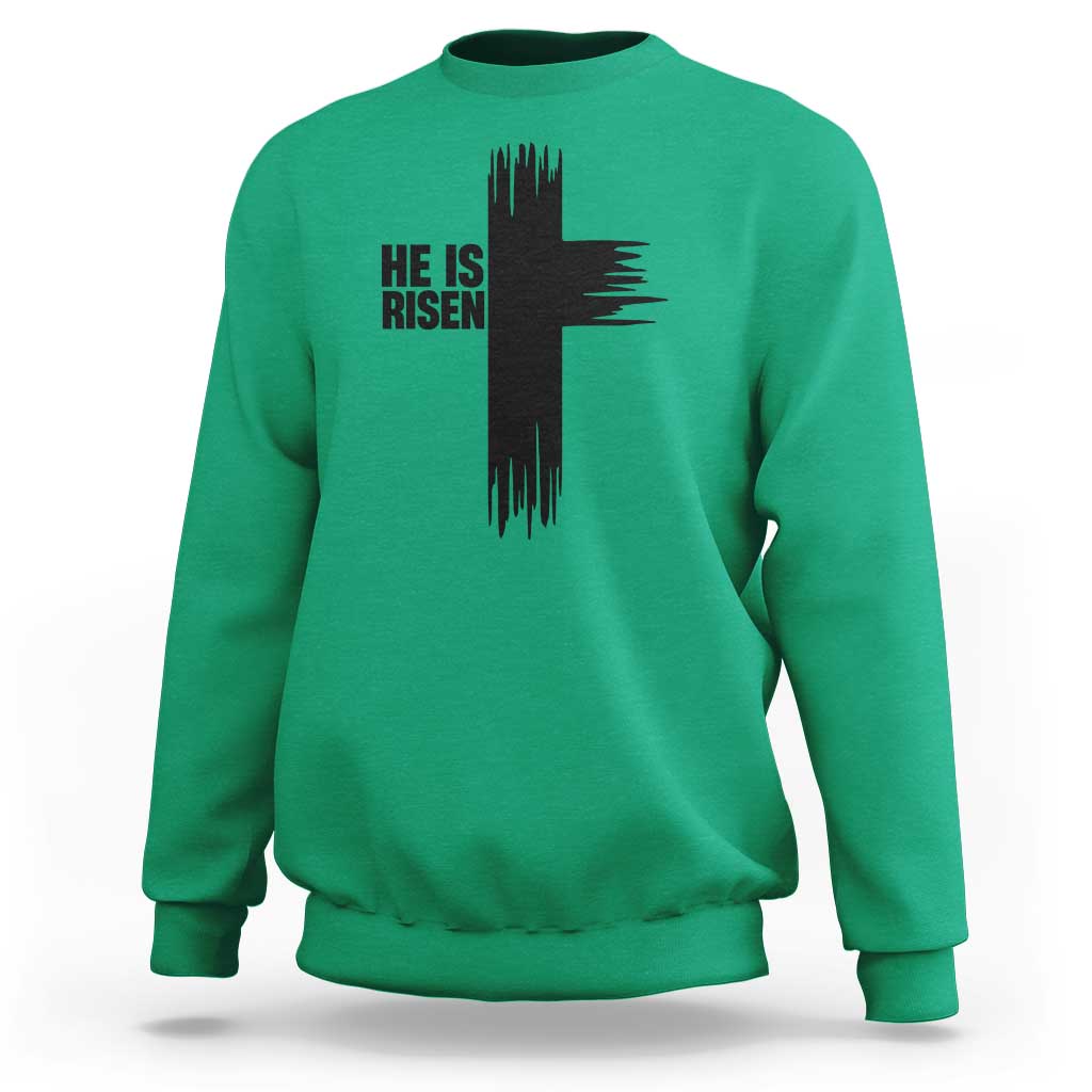 He Is Risen Sweatshirt Christian Easter Cross