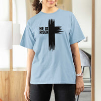 He Is Risen T Shirt For Women Christian Easter Cross