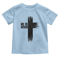 He Is Risen Toddler T Shirt Christian Easter Cross