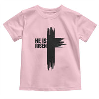 He Is Risen Toddler T Shirt Christian Easter Cross