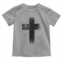 He Is Risen Toddler T Shirt Christian Easter Cross