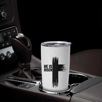 He Is Risen Tumbler Cup Christian Easter Cross
