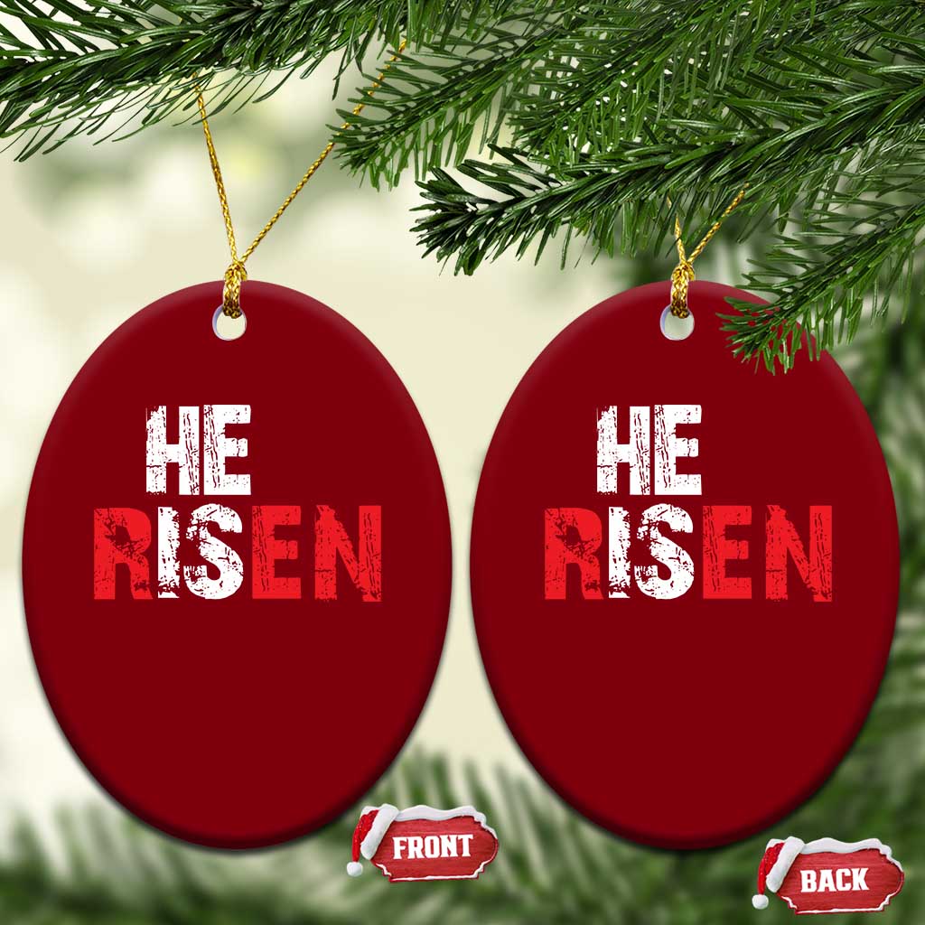 He Is Risen Ceramic Ornament Vintage Christian Religious Faith - Wonder Print Shop
