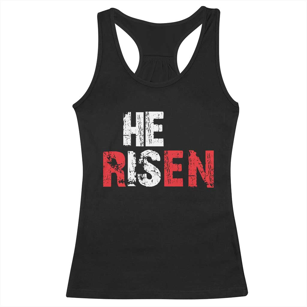 He Is Risen Racerback Tank Top Vintage Christian Religious Faith - Wonder Print Shop