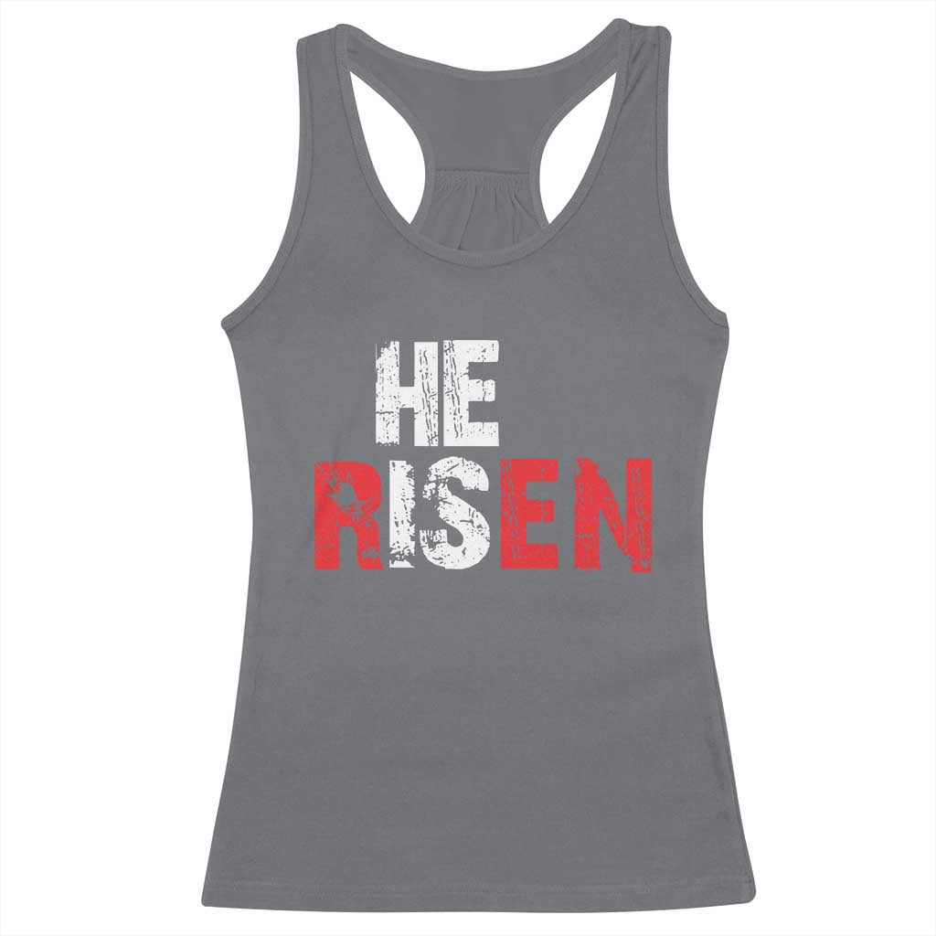 He Is Risen Racerback Tank Top Vintage Christian Religious Faith - Wonder Print Shop