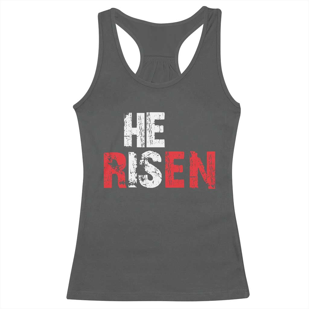 He Is Risen Racerback Tank Top Vintage Christian Religious Faith - Wonder Print Shop