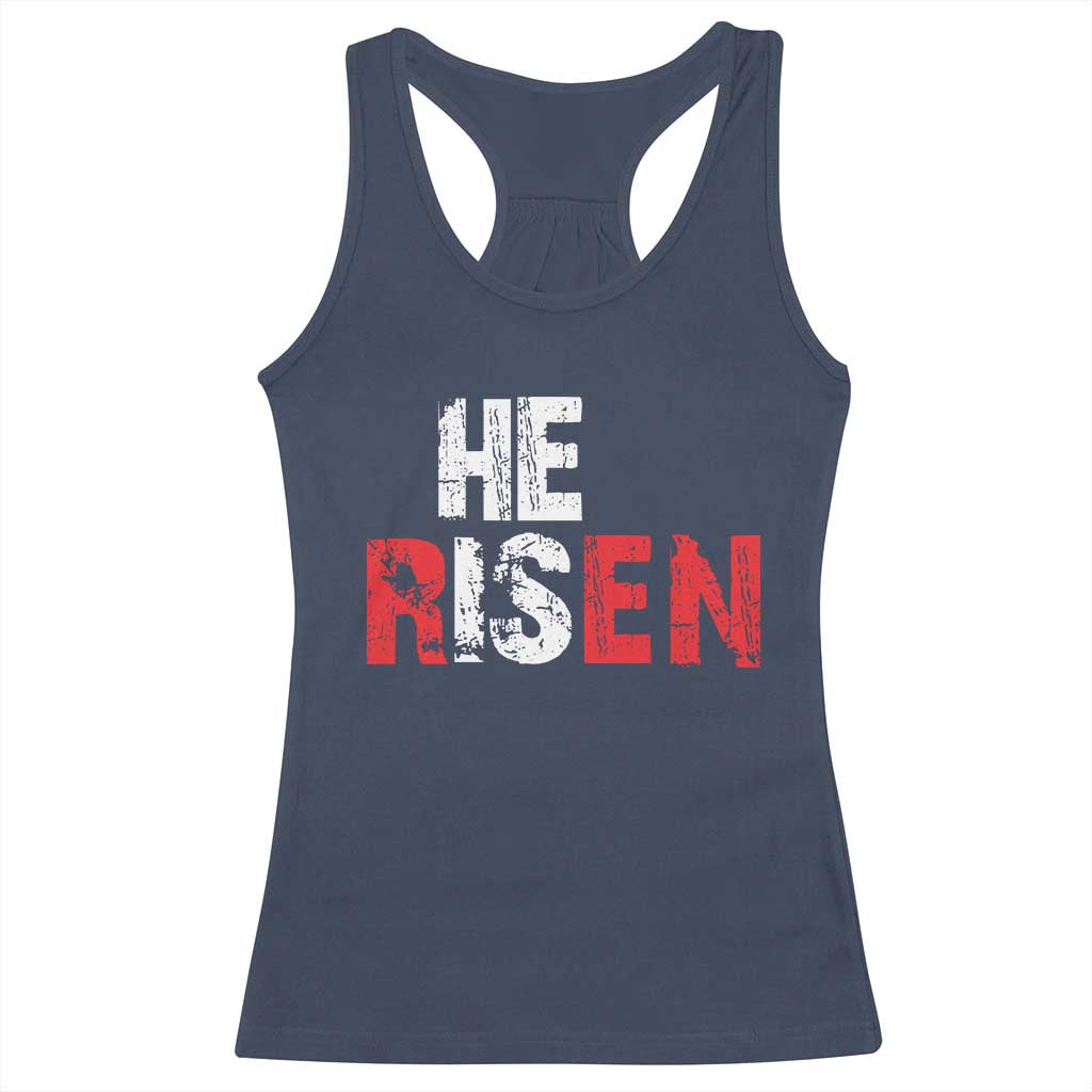 He Is Risen Racerback Tank Top Vintage Christian Religious Faith - Wonder Print Shop