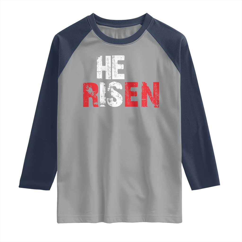 He Is Risen Raglan Shirt Vintage Christian Religious Faith - Wonder Print Shop