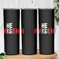 He Is Risen Skinny Tumbler Vintage Christian Religious Faith - Wonder Print Shop