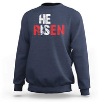 He Is Risen Sweatshirt Vintage Christian Religious Faith - Wonder Print Shop