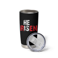 He Is Risen Tumbler Cup Vintage Christian Religious Faith - Wonder Print Shop