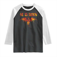 He Is Risen Raglan Shirt Phoenix Christian Jesus Resurrection Cross - Wonder Print Shop
