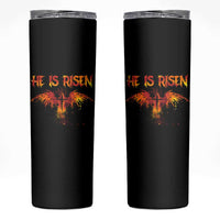 He Is Risen Skinny Tumbler Phoenix Christian Jesus Resurrection Cross - Wonder Print Shop