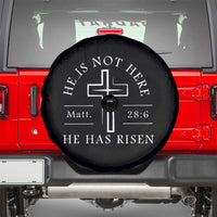 He Is Not Here He Has Risen Spare Tire Cover Jesus Christ Easter Cross Christian Matt 28:6