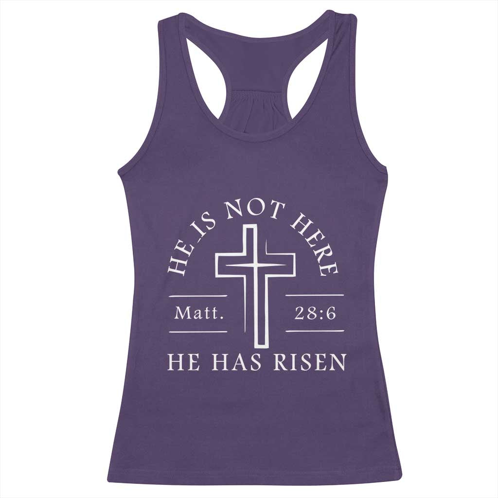 He Is Not Here He Has Risen Racerback Tank Top Jesus Christ Easter Cross Christian Matt 28:6