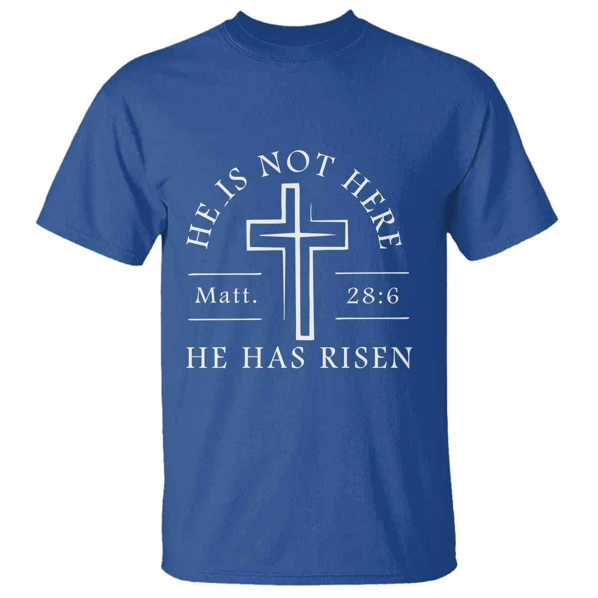 He Is Not Here He Has Risen T Shirt Jesus Christ Easter Cross Christian Matt 28:6