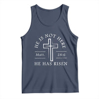 He Is Not Here He Has Risen Tank Top Jesus Christ Easter Cross Christian Matt 28:6