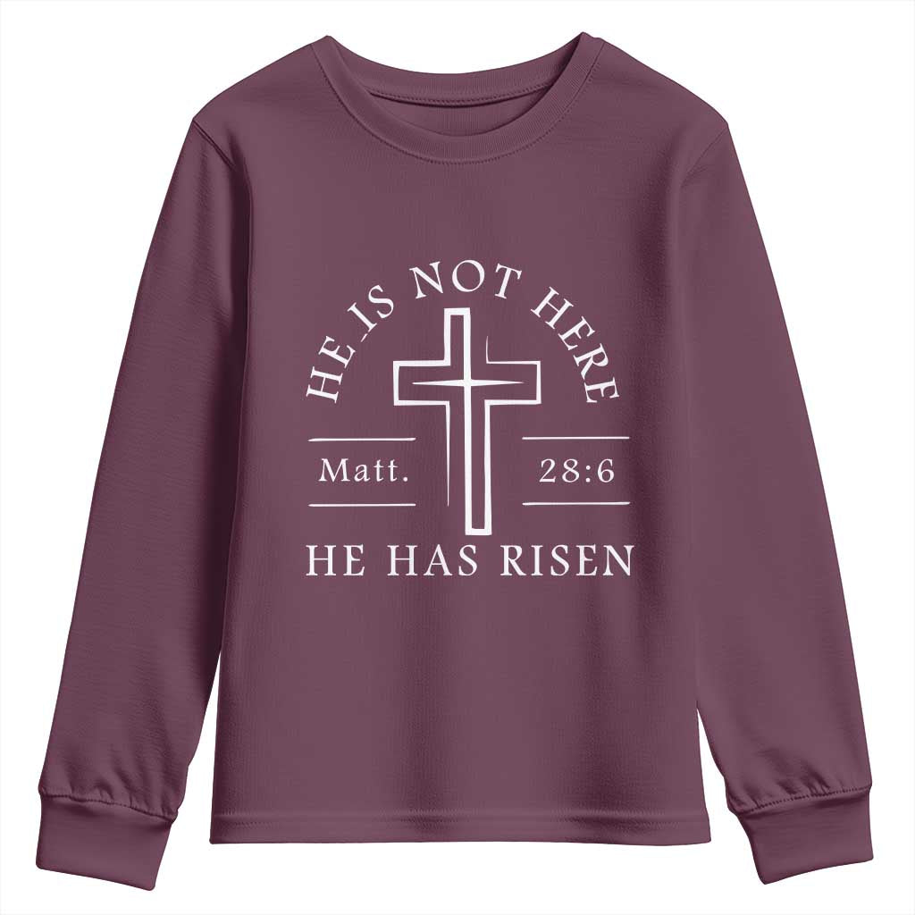 He Is Not Here He Has Risen Youth Sweatshirt Jesus Christ Easter Cross Christian Matt 28:6