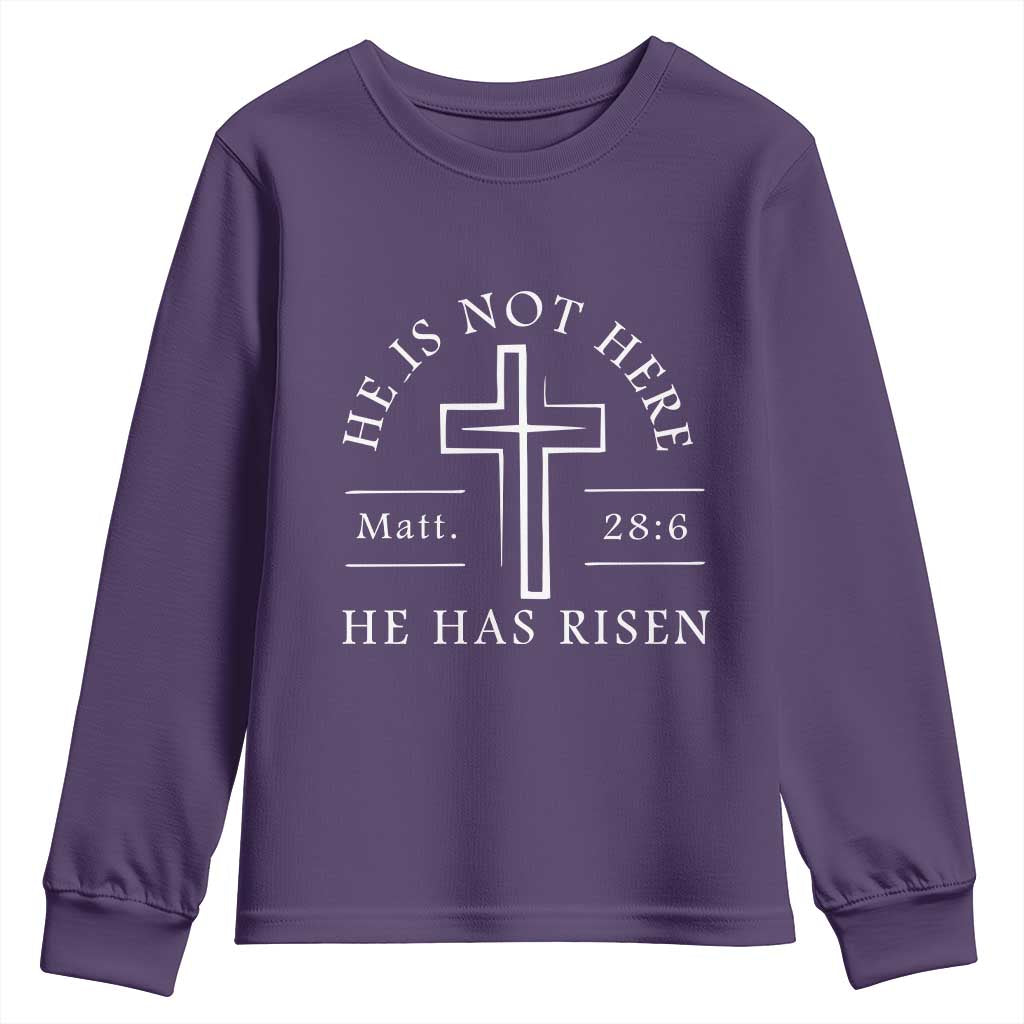 He Is Not Here He Has Risen Youth Sweatshirt Jesus Christ Easter Cross Christian Matt 28:6