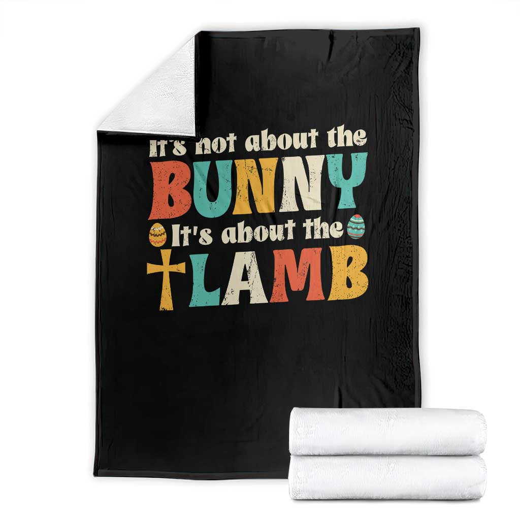 Religious Easter Throw Blanket Retro Its Not About The Bunny Its About The Lamb - Wonder Print Shop