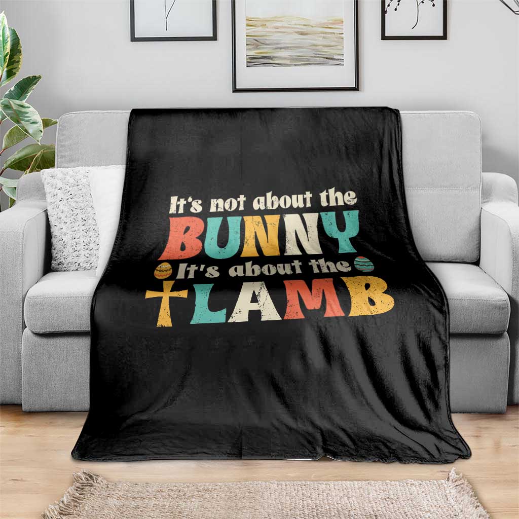 Religious Easter Throw Blanket Retro Its Not About The Bunny Its About The Lamb - Wonder Print Shop