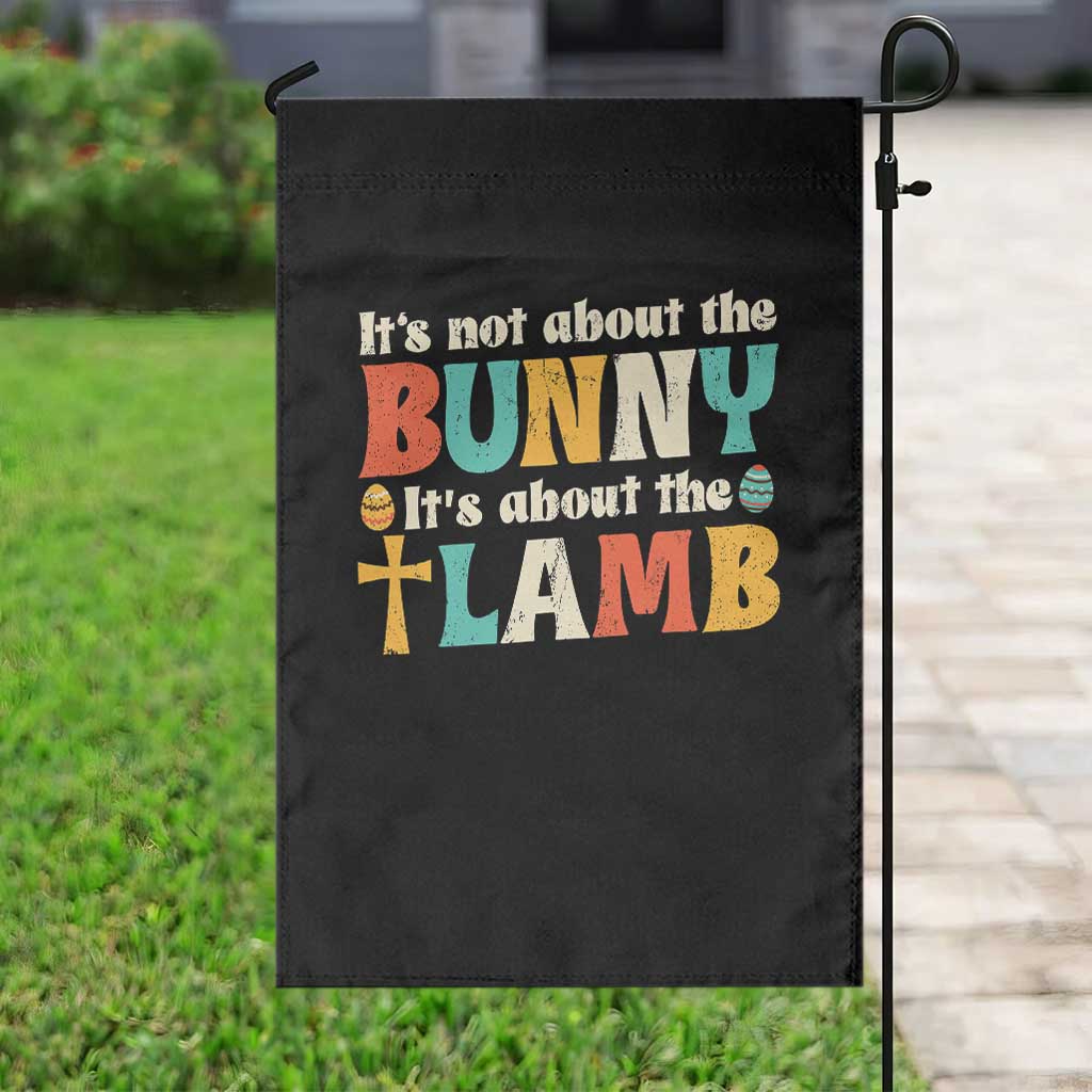 Religious Easter Garden Flag Retro Its Not About The Bunny Its About The Lamb - Wonder Print Shop