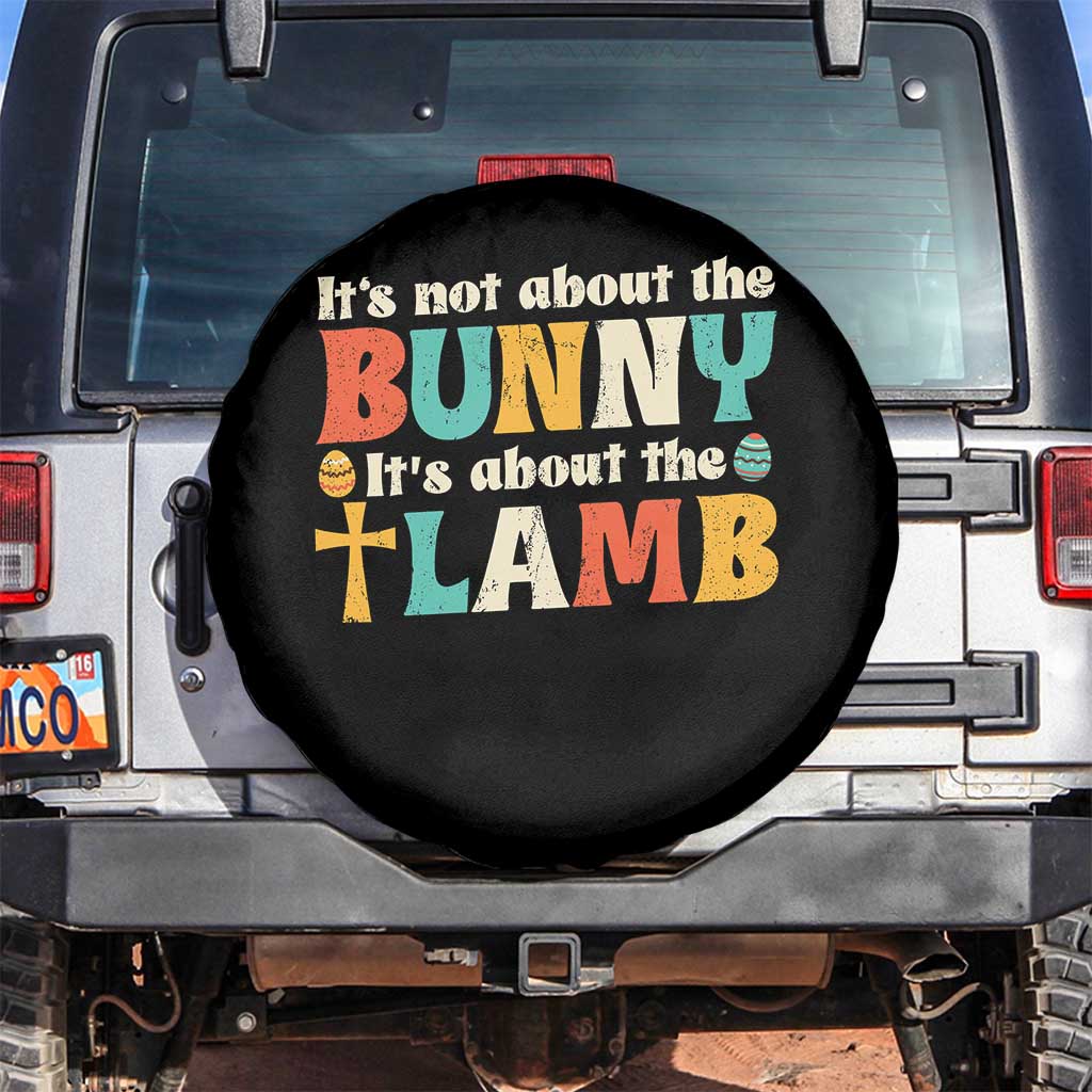 Religious Easter Spare Tire Cover Retro Its Not About The Bunny Its About The Lamb - Wonder Print Shop