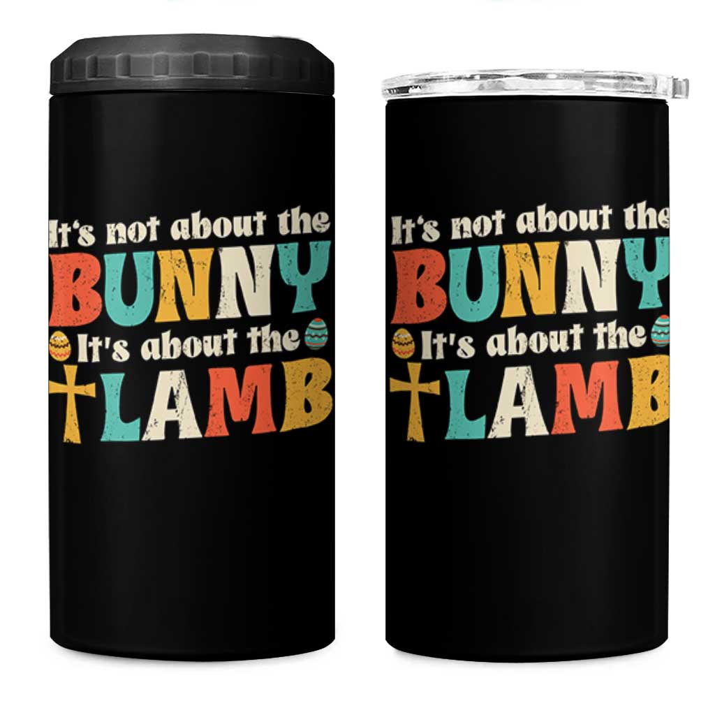 Religious Easter 4 in 1 Can Cooler Tumbler Retro Its Not About The Bunny Its About The Lamb - Wonder Print Shop