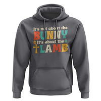 Religious Easter Hoodie Retro Its Not About The Bunny Its About The Lamb - Wonder Print Shop