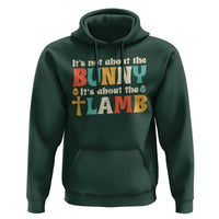 Religious Easter Hoodie Retro Its Not About The Bunny Its About The Lamb - Wonder Print Shop