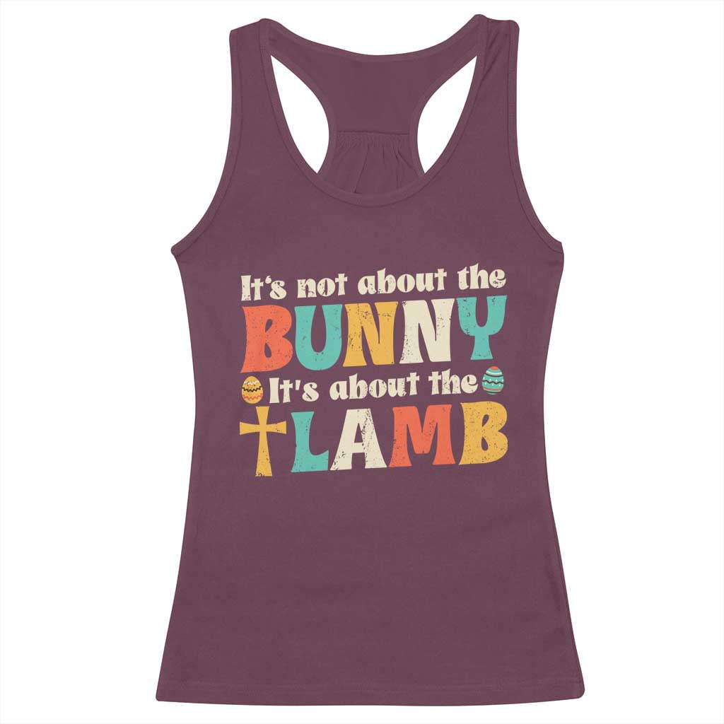 Religious Easter Racerback Tank Top Retro Its Not About The Bunny Its About The Lamb - Wonder Print Shop