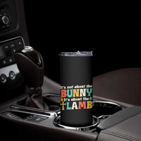 Religious Easter Skinny Tumbler Retro Its Not About The Bunny Its About The Lamb - Wonder Print Shop