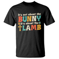 Religious Easter T Shirt Retro Its Not About The Bunny Its About The Lamb - Wonder Print Shop