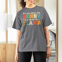 Religious Easter T Shirt For Women Retro Its Not About The Bunny Its About The Lamb - Wonder Print Shop