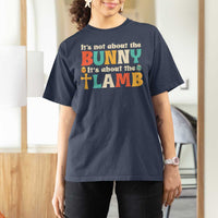 Religious Easter T Shirt For Women Retro Its Not About The Bunny Its About The Lamb - Wonder Print Shop